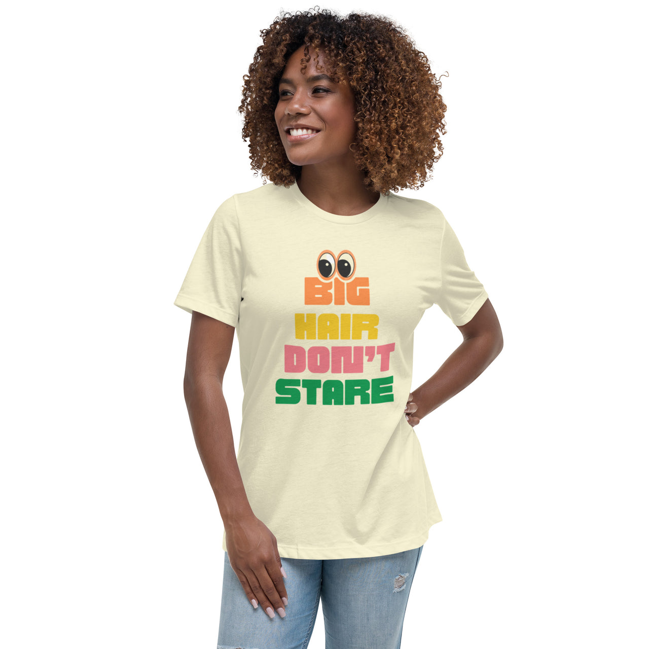 Big Hair Don't Stare! - T-Shirt.