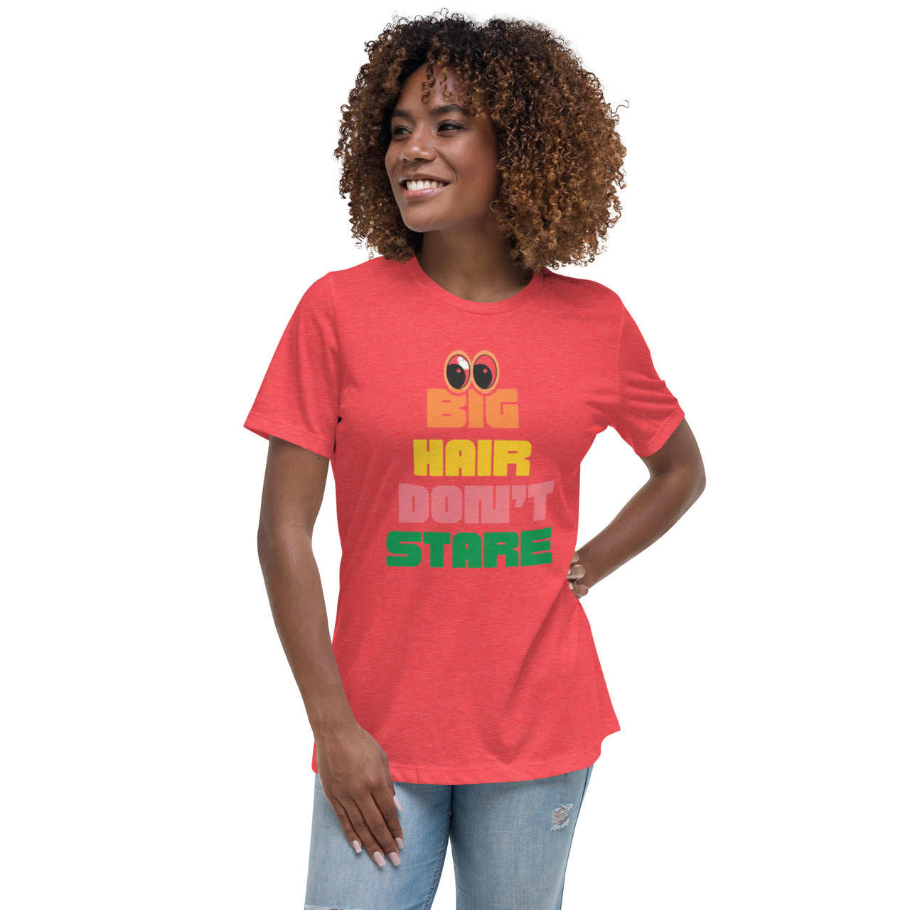 Big Hair Don't Stare! - T-Shirt.